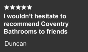 Coventry Bathrooms Review from Duncan